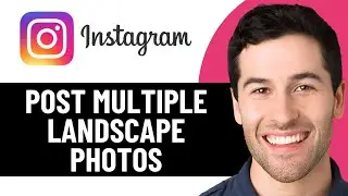 HOW TO POST MULTIPLE LANDSCAPE PHOTOS ON INSTAGRAM 2025! (FULL GUIDE)