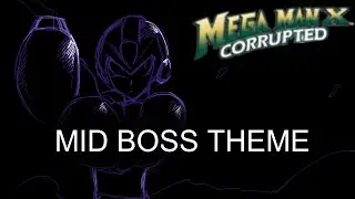 Mega Man X Corrupted - Music Preview, Mid Boss Theme