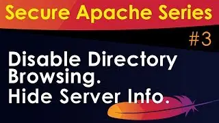 Apache Secure Tutorial: Hide HTTP Header and Disable Directory Listing