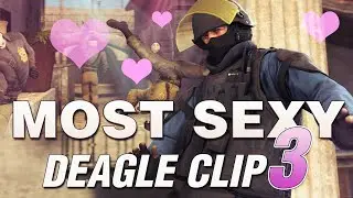 THE MOST SEXY DEAGLE CLIP 3 by biBa - CS:GO EDIT