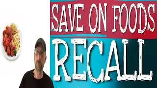 SAVE ON FOODS RECALL