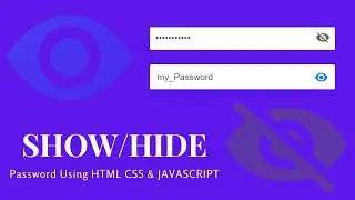 How To Hide And Show Password On Website Using HTML, CSS & JavaScript | Show or Hide Password Toggle