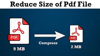 How to Compress Pdf File Size (without losing quality) | Reduce pdf file size