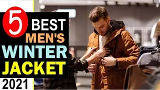 Best Mens Winter Jackets 2021 🏆 Top 5 Best Winter Jackets for Men