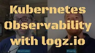 Docker and Kubernetes Observability with Logz.io: DevOps and Docker Live Show (Ep 71)