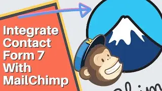 How to Integrate Contact Form 7 with MailChimp to Collect Email Leads