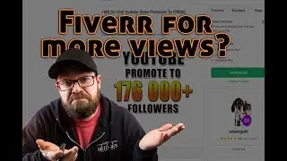 Will $12 on Fiverr.com Boost My Views?  - Fiverr YouTube Review To Come