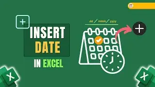 How to Insert Date in Excel