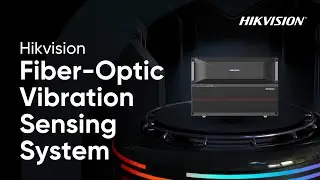 Hikvision Fiber-Optic Vibration Sensing System