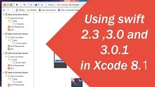 How to use swift 2.3 in xcode 8 | ios app tutorial | Tip & Trick | iKhmer4ever