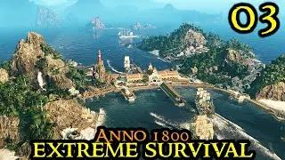 INDUSTRY FOUNDATION - Anno 1800 EXTREME #03 New City Survival with ULTRA HARD Boosted AI | Strategy