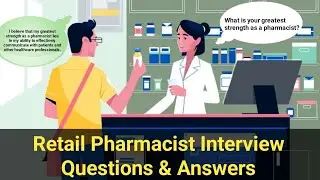 Retail Pharmacist Interview Questions & Answers - Job Interview Conversation