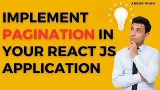 Implement Pagination in your React js Application ( In detail )