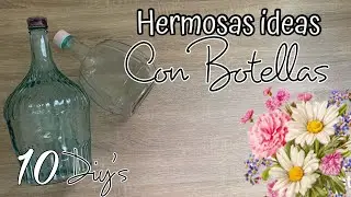 10 IDEAS recicladas para REGALAR O VENDER / Ideas con botellas recicla/ Diy home decor / Artesanato