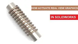 How activate real view graphics in solidworks 2020 with GeForce 820M/PCIe/SSE2 graphics card