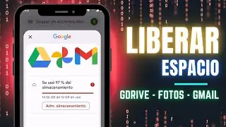 😱 Cómo LIBERAR ESPACIO en Google (DRIVE - FOTOS - GMAIL ) desde el Teléfono paso a paso