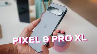 Pixel 9 Pro XL - первый взгляд