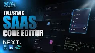 Build a SaaS Code Editor with Next.js 15 - Full Stack VSCode