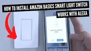 How To Install Amazon Basics Smart Switch