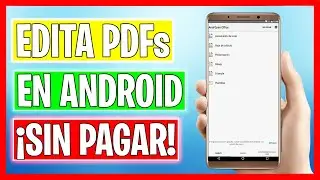 Como Editar Archivos PDF en Android Gratis ✅