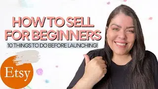 How To Sell On Etsy For Beginners (How To Start An Etsy Shop 2023 EXCLUSIVE Tips & Tricks!)