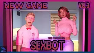 Sexbot v0.3 New Game PC/Android