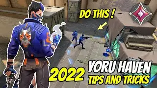 Valorant Yoru Haven 2022 Lineups- Updated Must Know Tips And Tricks