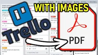 How to download TRELLO to PDF (with images)