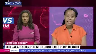 Deported Nigerians From Türkiye Arrive Abuja, Some Claim They Were Arbitrarily Arrested