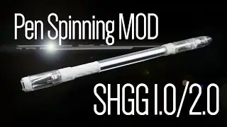 Mod de Pen Spinning - SHGG 1.0/2.0