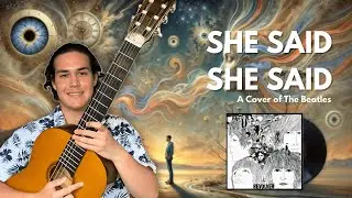 The Beatles - She Said She Said (Cover by James Kirby)