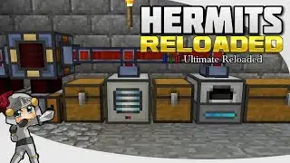 Automation and the Arcane! - Hermits Reloaded (FTB Ultimate Reloaded)