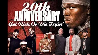 Get Rich or Die Tryin' 20th Anniversary | 