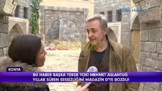 Magazin D - Mehmet Aslantuğ suskunluğunu bozdu!