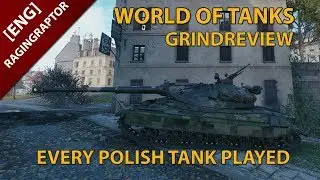 World of Tanks Grindreview: All Polish Tanks Played!