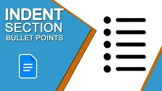 How to Indent Sections Bullet Points in Google Docs