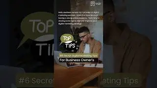 #6 Secret Digital Marketing Tips for Business Owners 