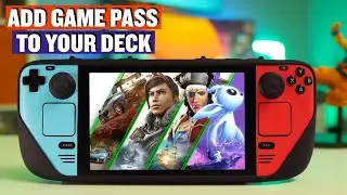 How to Add Game Pass to Your Steam Deck Easily