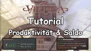 Victoria 3 Tutorial Produktivität und Saldo (Produktionsmethoden / Warenersatz) (Tipps / Deutsch)