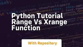 Python tutorial range vs xrange function
