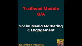 Social Media Marketing & Engagement #trailhead #swadhinshrivastav