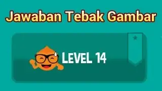 Tebak Gambar Level 14