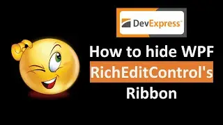 How to hide DevExpress WPF RichEditControl's Quick Access Toolbar & Ribbon