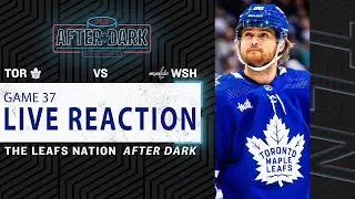 Maple Leafs vs Washington Capitals LIVE POST GAME | Game 37 Reaction