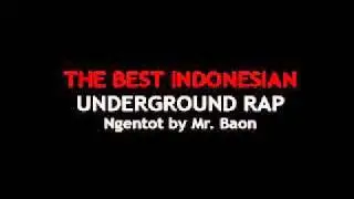 Indonesian Underground Rap : Mr. Baon - Ngentot