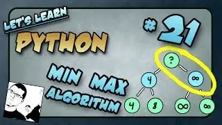 Let's Learn Python #21 - Min Max Algorithm