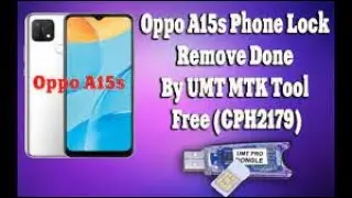 OPPO A15S PATTERUN UNLOCK IN ONE CLICK WITH UMT MTK