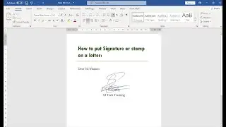 How to put Signature or stamp on a letter in Mirosoft Word