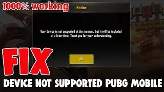 How to Fix Device Not Supported Pubg Mobile 1000% working // Tech Hunter