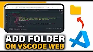 How to Add a Folder on VSCode.dev 📁 | VSCode on Android